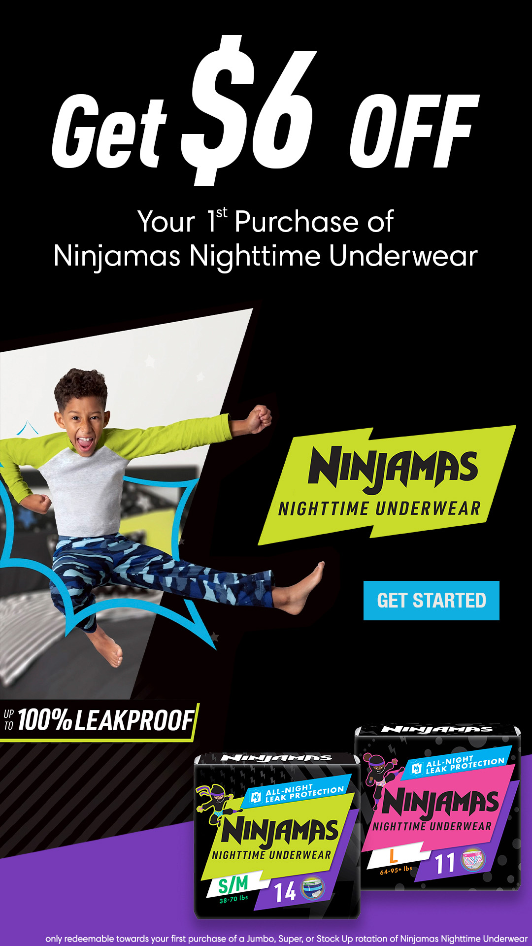 Get $6 off your first purchase of Ninjamas nighttime underwear.